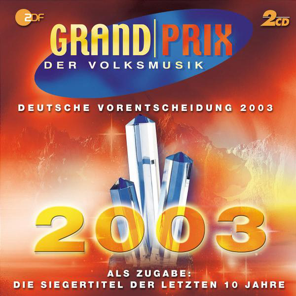 Grand Prix der Volksmusik 2003 – Deutsche Vorentscheidung