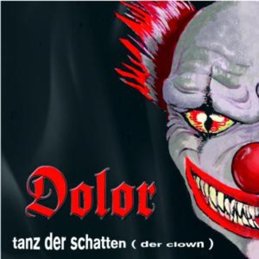 Dolor – Tanz der Schatten (Der Clown)
