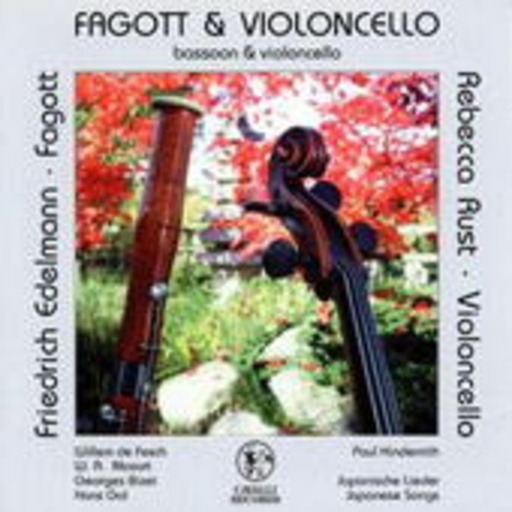 Friedrich Edelmann/Rebecca Rust – Fagott & Violoncello - Duowerke