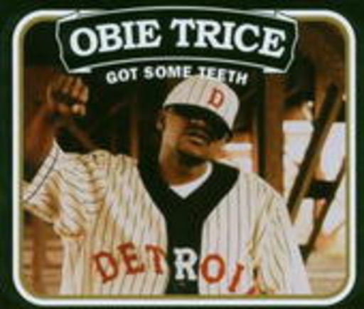 Obie Trice – Got Some Teeth