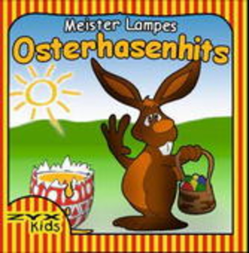 Diverse – Meister Lampe's Osterhasenhits - Das Gelbe vom Ei