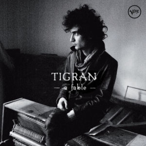 Tigran – A Fable
