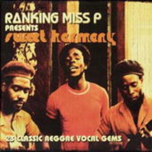 Diverse – Ranking Miss P Presents Sweet Harmony: 23 Classics Reggae Vocal Gems