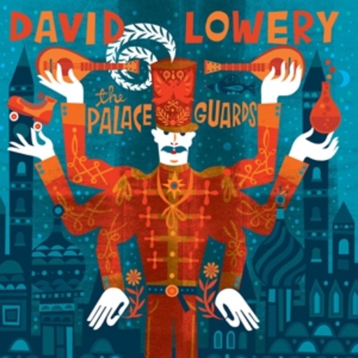 David Lowery – The Palace Guards