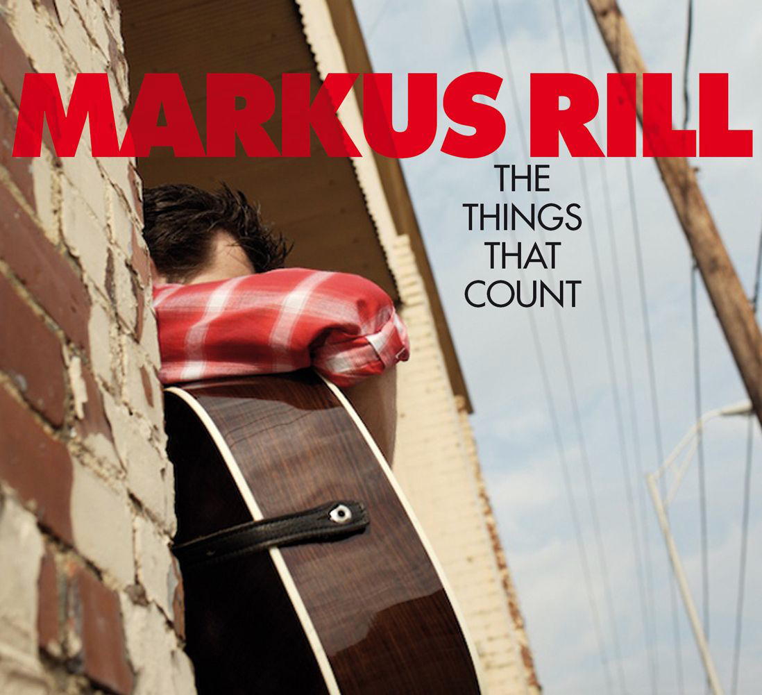 Markus Rill – The Things That Count