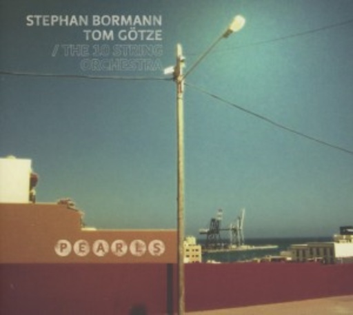 Stephan Bormann & Tom Götze – Pearls