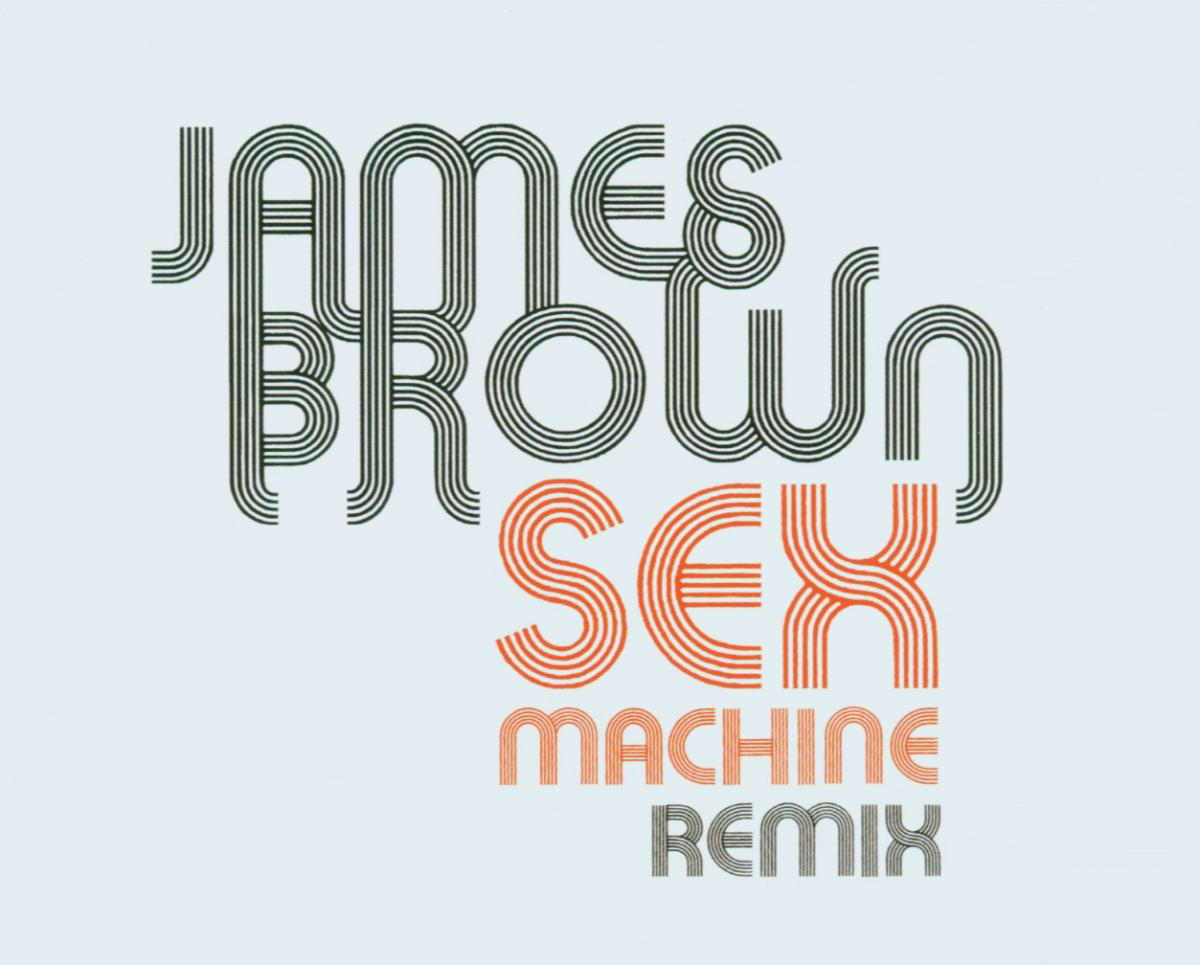 James Brown – Sex Machine (Remix)