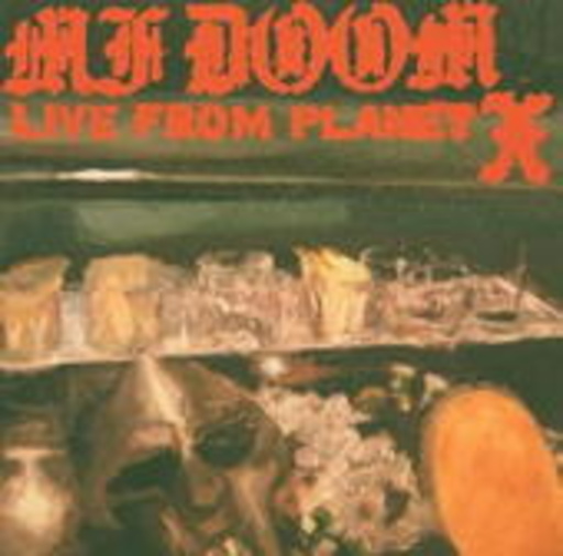 MF Doom – Live From Planet X