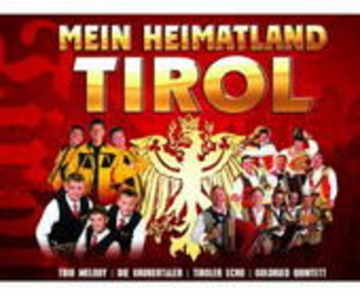 Diverse – Mein Heimatland Tirol
