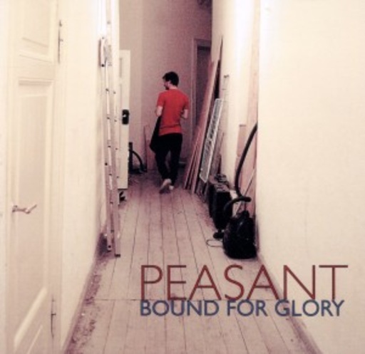 Peasant – Bound For Glory