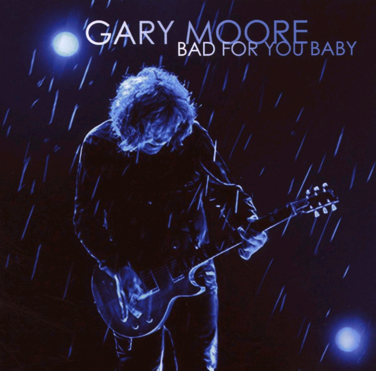 Gary Moore – Bad For You Baby