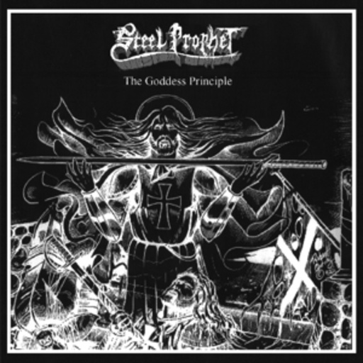 Steel Prophet – Goddess Principle