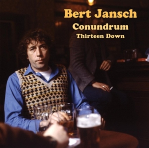 Bert Jansch Conundrum – Thirteen Down