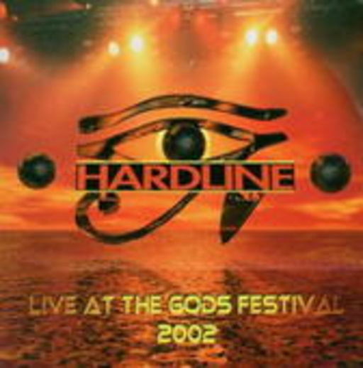Hardline – Live At The Gods Festival 2002