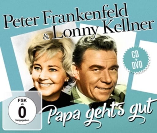 Peter Frankenfeld & Lonny Kellner – Papa geht's gut