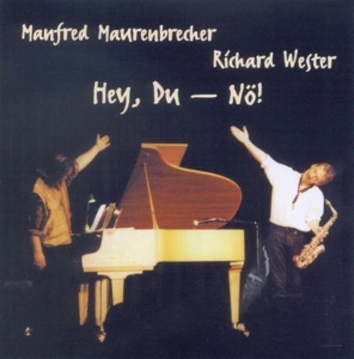 Manfred Maurenbrecher/Richard Wester – Hey, Du-Nö!