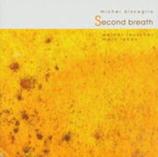 Michel Bisceglia – Second Breath