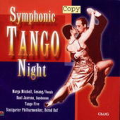 Bernd Ruf/Stuttgarter Philharmoniker – Symphonic Tango Night