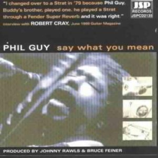 Phil Guy – Say What You Mean