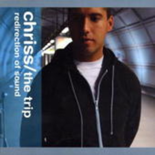 Chriss – The Trip