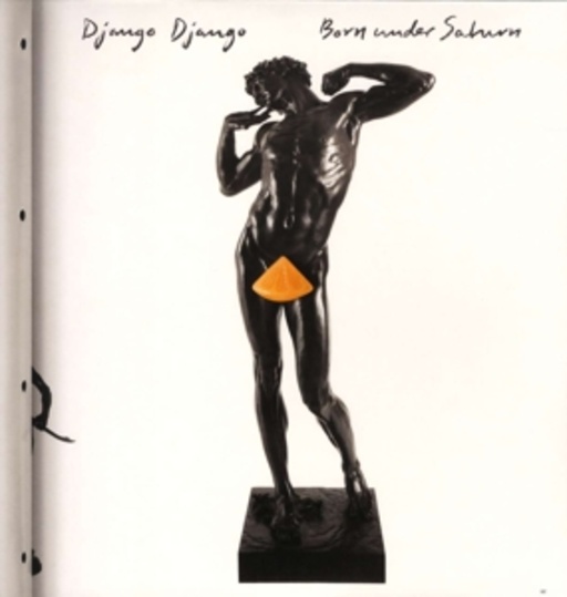 Django Django – Born Under Saturn
