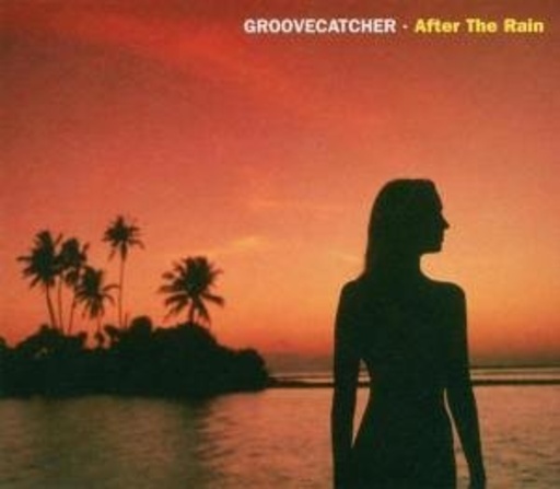 Groovecatcher – After The Rain