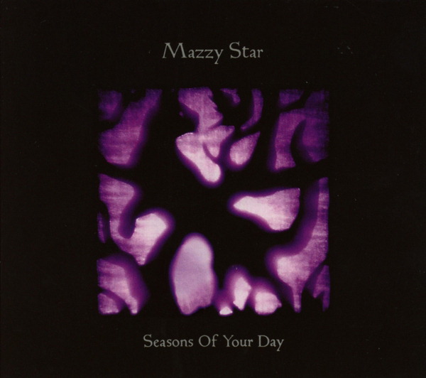 Mazzy Star – Seasons Of Your Day