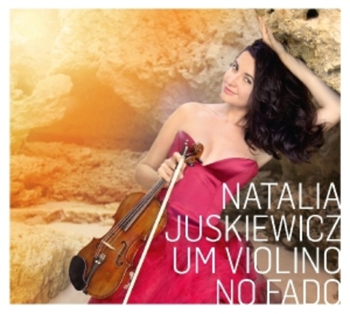 Natalia Juskiewics – Um Violino No Fado