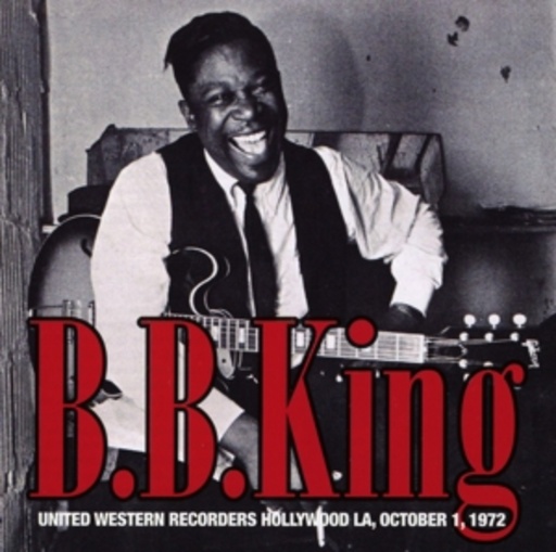 B.B. King – United Western Recorders - Hollywood LA, Oct. 1st 1972