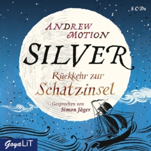 Simon Jäger – Silver - Rückkehr zur Schatzinsel