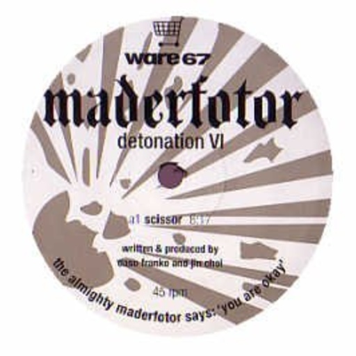 Maderfotor – Detonation VI