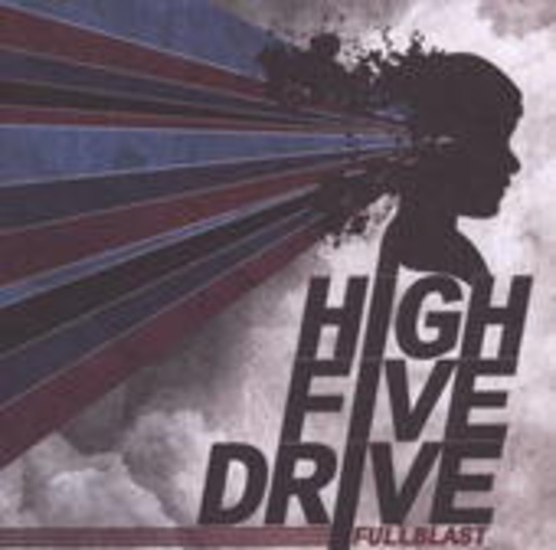 High Five Drive – Fullblast