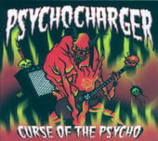 Psycho Charger – Curse Of The Psycho