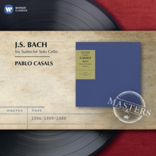 Pablo Casals – Die 6 Cellosuiten