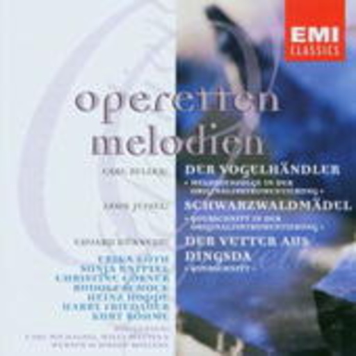 Carl Michalski/Werner Schmidt-Boelcke – Operetten Melodien - Vogelhändler/Schwarzwaldmädel/Vetter aus Dingsda