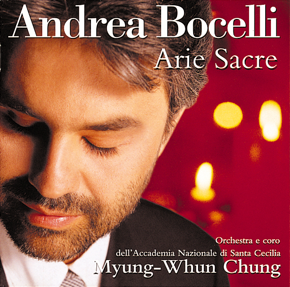 Andrea Bocelli/Orchestra E Coro Dell' Accademia Nazionale – Arie Sacre