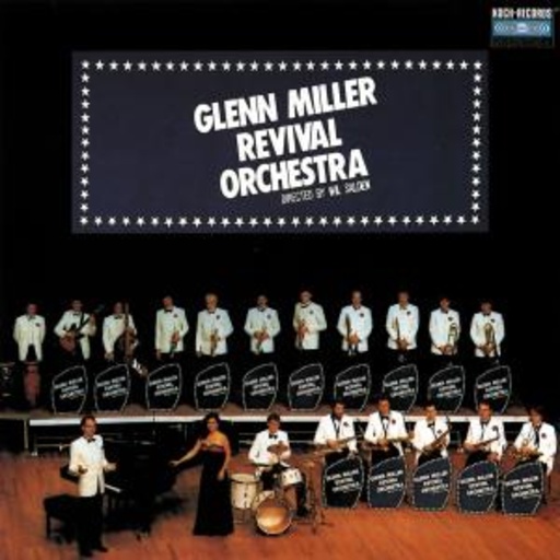 Glenn Miller Revival Orchester – Glenn Miller Revival Orchester
