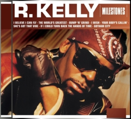 R.Kelly – Milestones