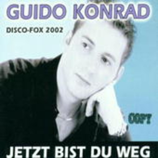 Guido Konrad – Jetzt bist du weg