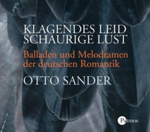 Otto Sander – Klagendes Leid, schaurige Lust