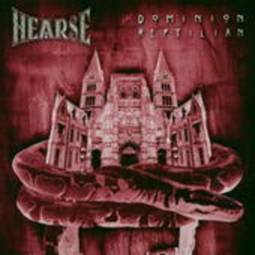 Hearse – Dominion Reptilian