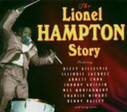 Lionel Hampton – The Lionel Hampton Story