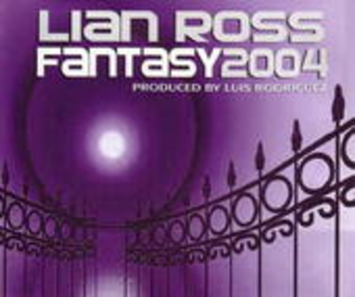 Lian Ross – Fantasy 2004