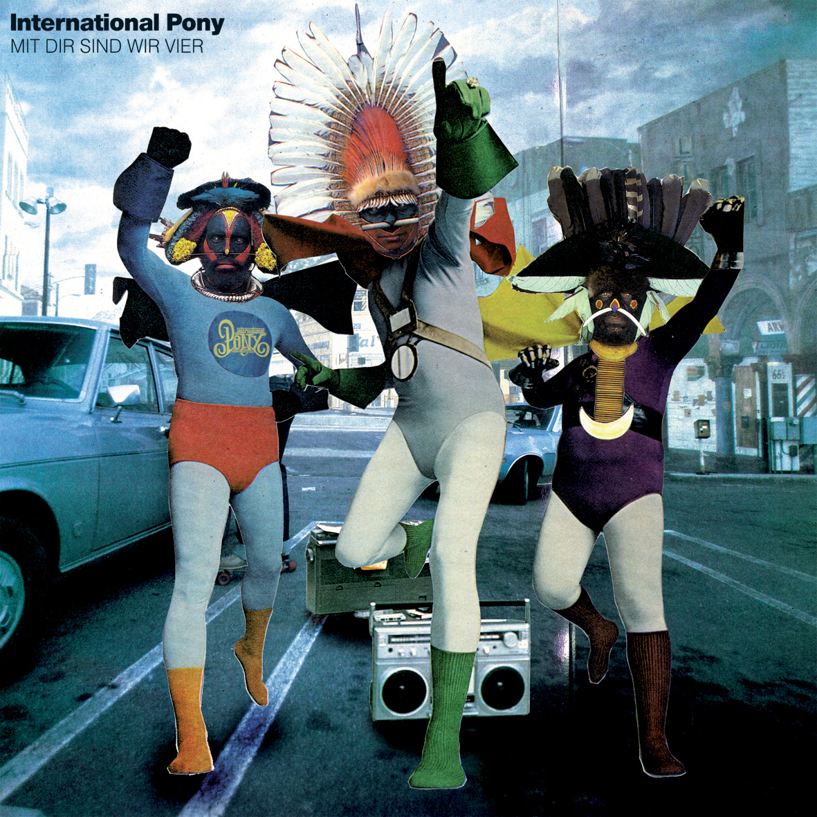 International Pony – Mit dir sind wir vier