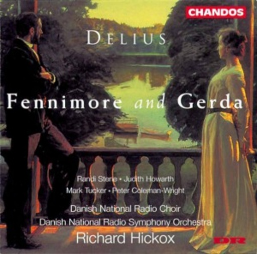 Randi Stene/Mark Tucker/Judith Howard/Richard Hickox – Fennimore And Gerda