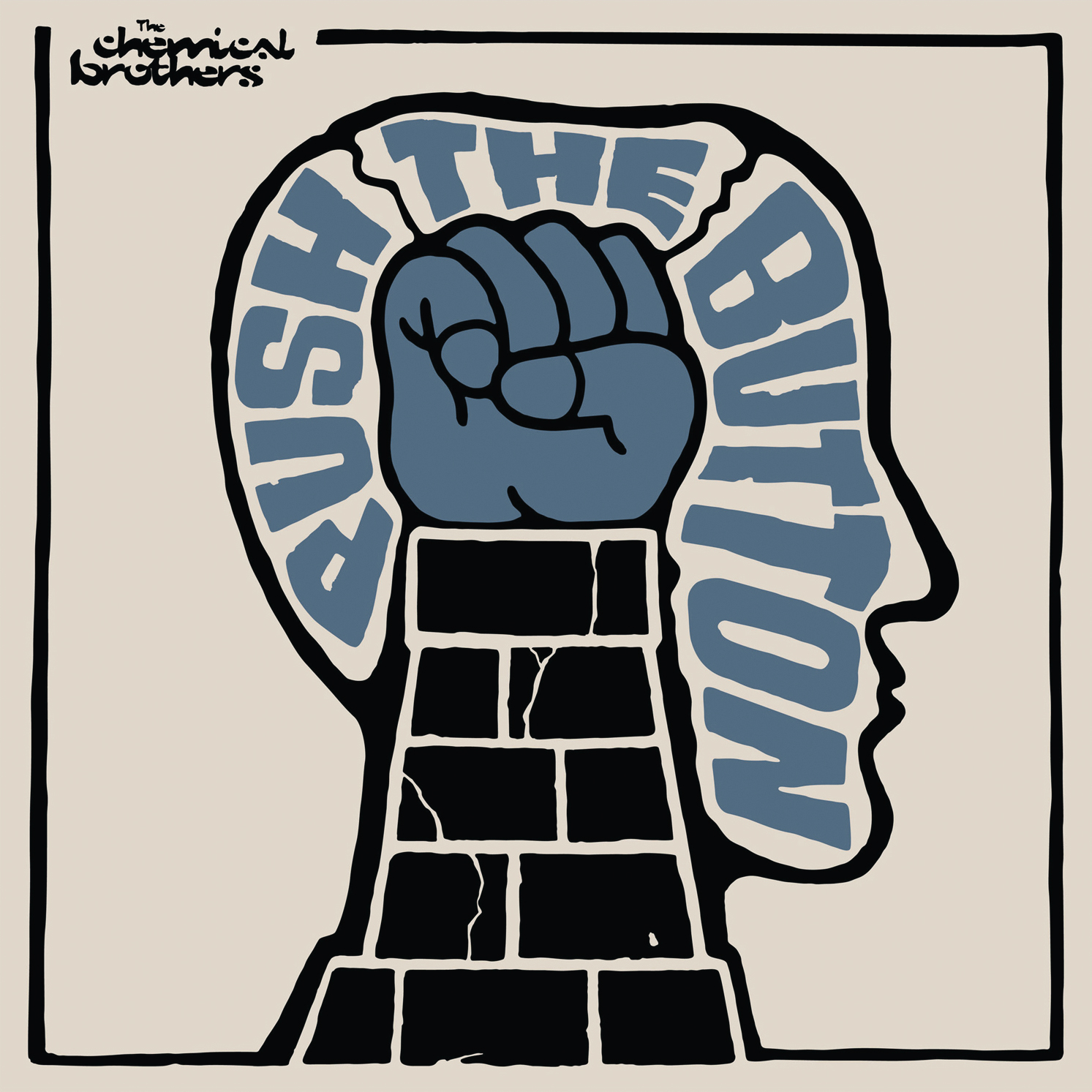 The Chemical Brothers – Push The Button