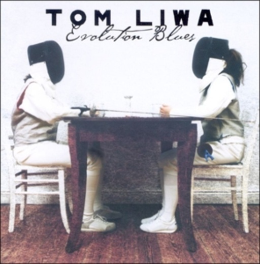 Tom Liwa – Evolution Blues
