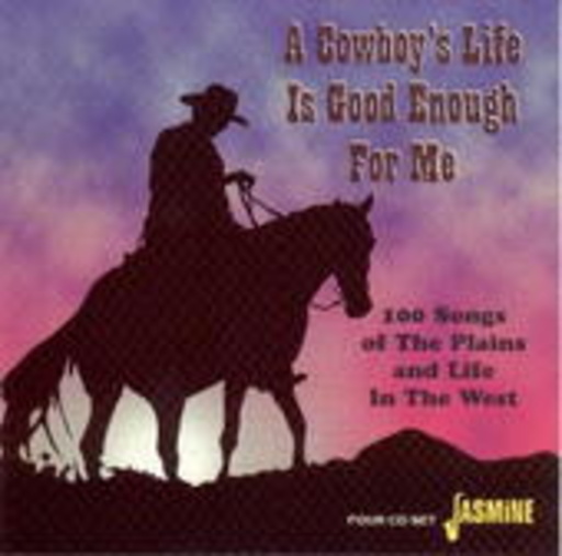 A Cowboy’s Life Is Good