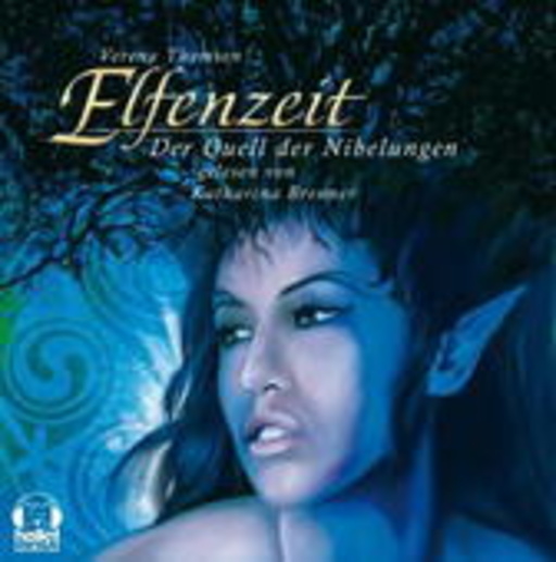 Katharina Brenner – Elfenzeit 3 - Der Quell der Nibelungen