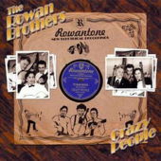 Rowan Brothers – Crazy People